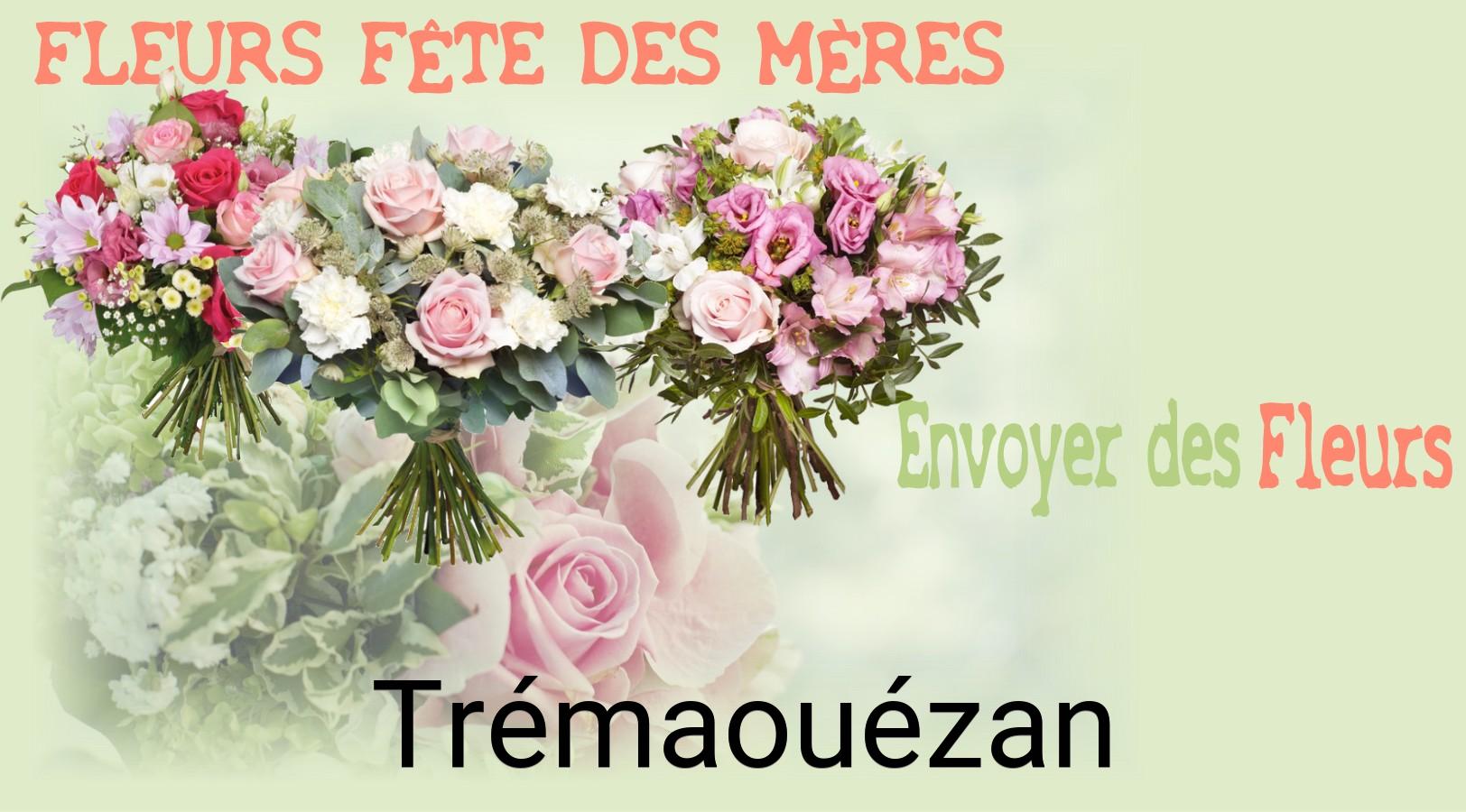 Bouquet de Fête des Mères livré à Trémaouézan